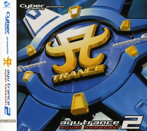 Cyber Trance Presents Ayu Trance 2 [Import]