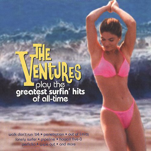 The Ventures - The Ventures Play The Greatest Surfing Hits Of All Time