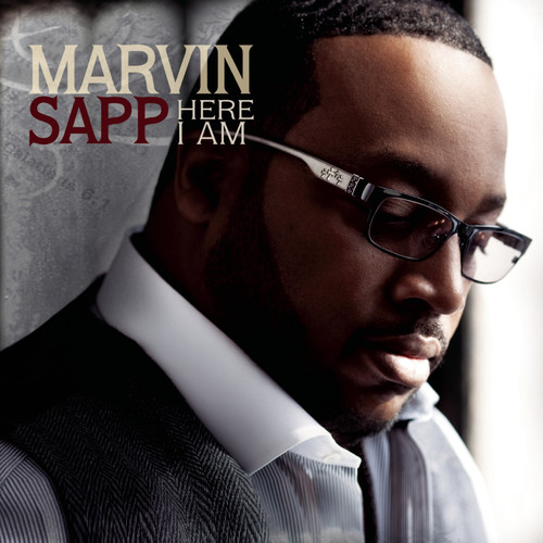 Marvin Sapp - Here I Am