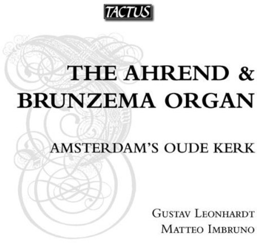 GUSTAV LEONHARDT - Ahrend & Brunzema Organ