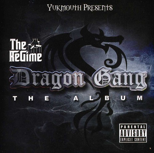 Yukmouth - Yukmouth Presents The Regime: Dragon Gang