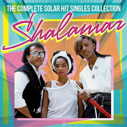 Shalamar - Complete Solar Hit Singles Collection