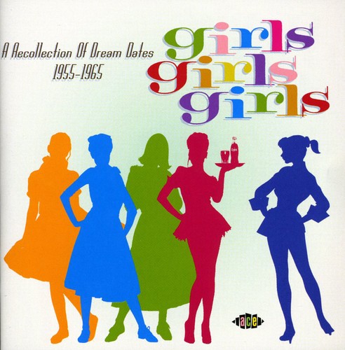 Girls Girls Girls: A Yearbook Of Dream Dates [Import]