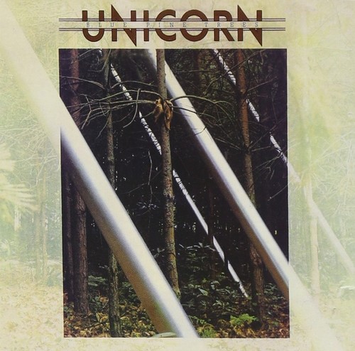 Unicorn - Blue Pine Trees: Remastered & Expanded Edition