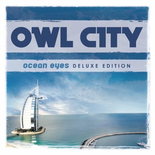 Owl City - Ocean Eyes [2 CD Deluxe Edition] [Expanded Packaging]