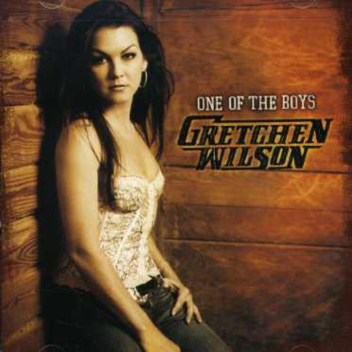 Gretchen Wilson - One Of The Boys [Import]
