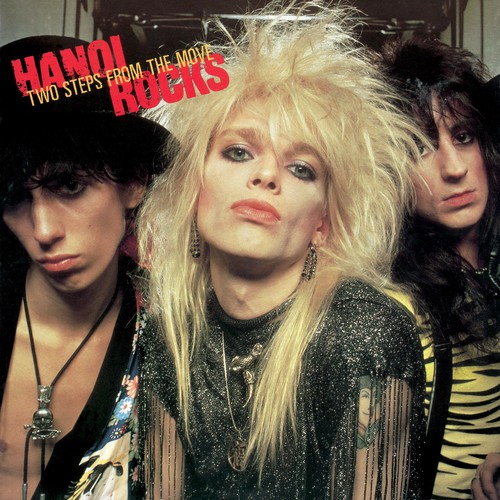 Hanoi Rocks - Two Steps from the Move