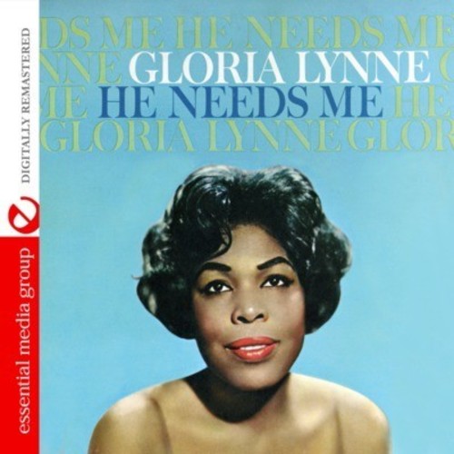 Gloria Lynne - He Needs Me