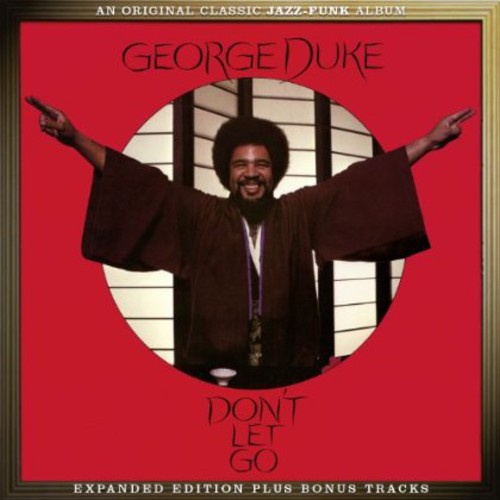 George Duke - Don't Let Go: Expanded Edition [Import]