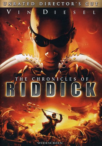 The Chronicals of Riddick [Movie] - The Chronicles of Riddick [Widescreen Unrated Director's Cut]