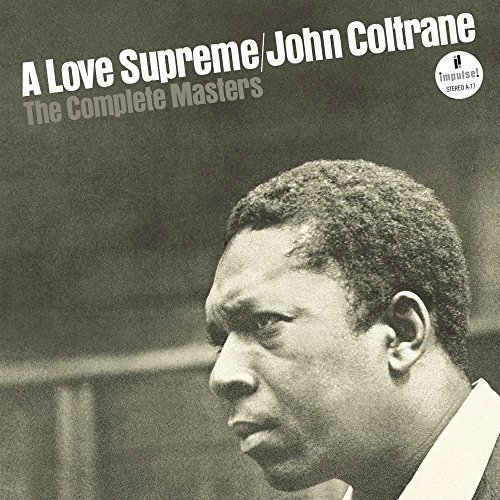John Coltrane - A Love Supreme: The Complete Masters [Super Deluxe Edition]