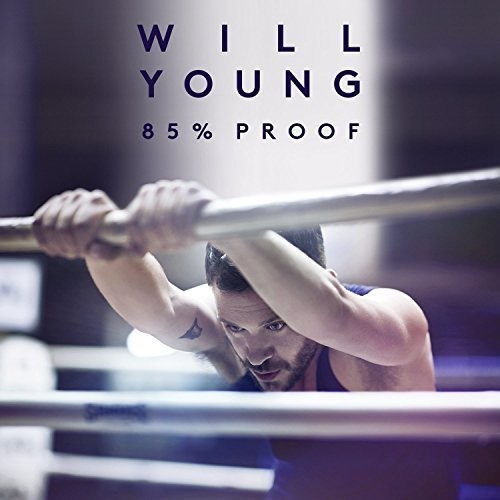 Will Young - 85% Proof/Repack