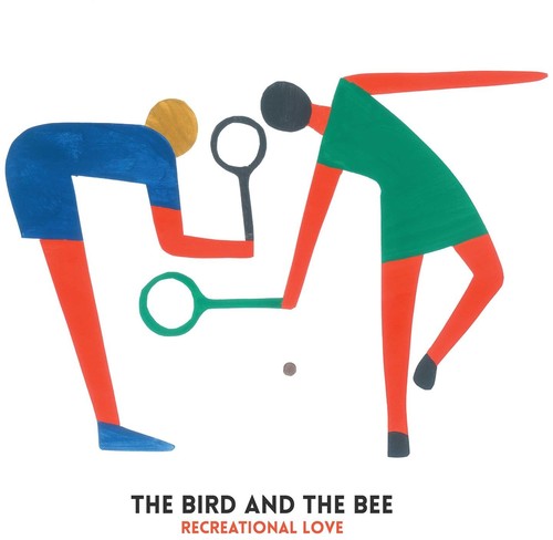 The Bird And The Bee - Recreational Love [Vinyl]
