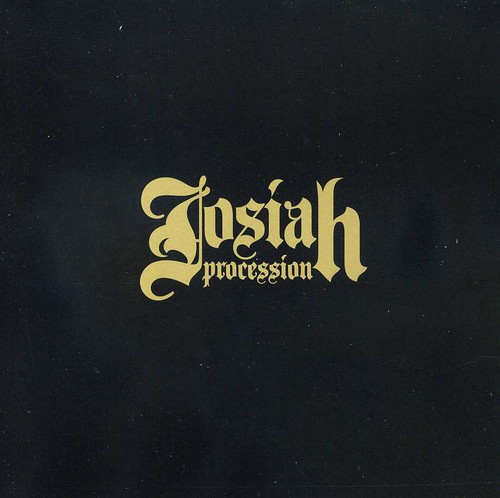 Josiah - Procession [Import]