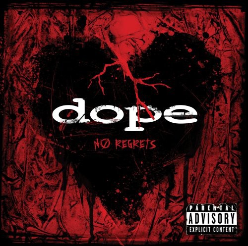 Dope - No Regrets [PA] *