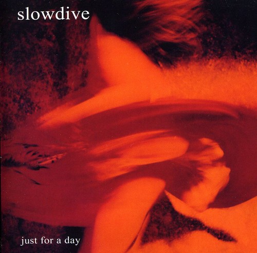 Slowdive - Just For A Day: Deluxe Edition [Import]