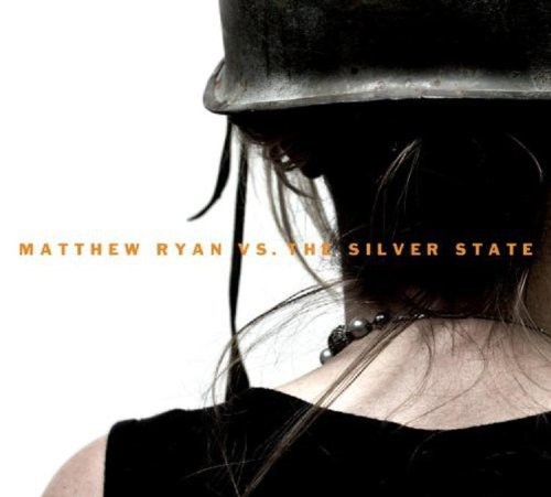 Matthew Ryan - Matthew Ryan Vs the Silver State