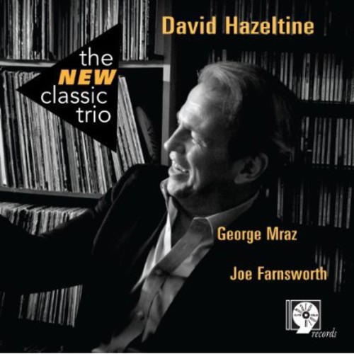 David Hazeltine - The New Classic Trio