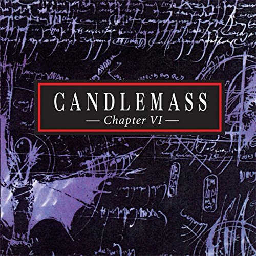 Candlemass - Chapter VI
