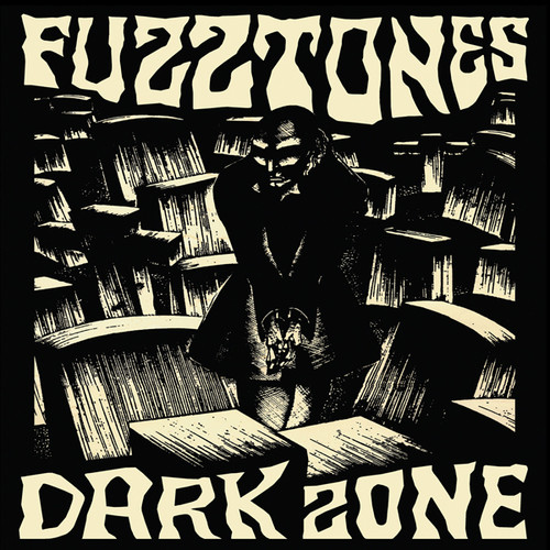 Fuzztones - Dark Zone