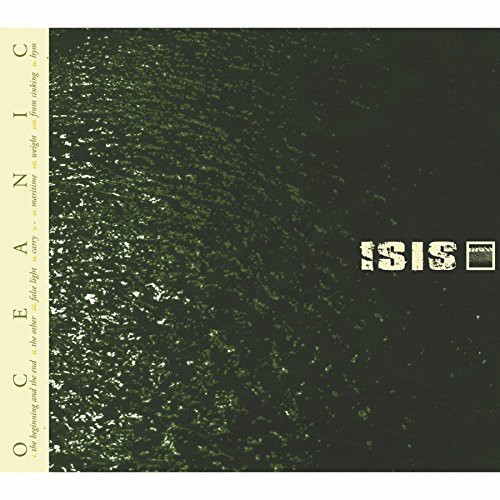 Isis - Oceanic [Remastered]