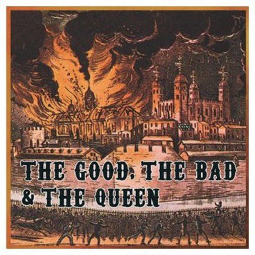 The Good, The Bad & The Queen - Good the Bad & the Queen