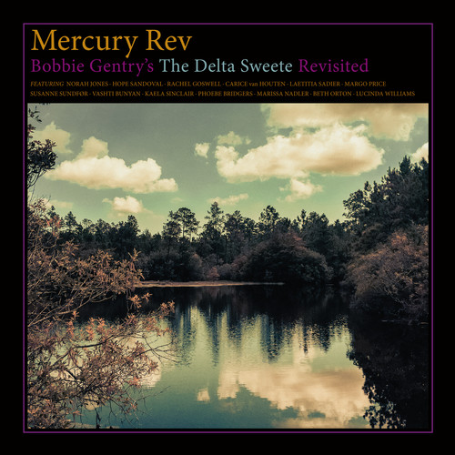Mercury Rev - Bobbie Gentry&#39;s The Delta Sweete Revisited [LP]