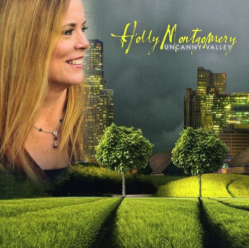 Holly Montgomery - Uncanny Valley