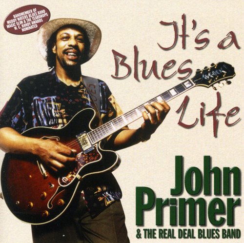John Primer - It's a Blues Life