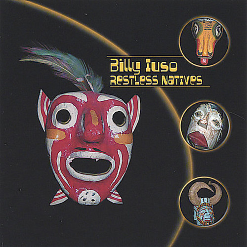 Billy Iuso - Restless Natives