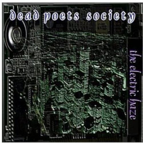 Dead Poets Society - Electric Haze
