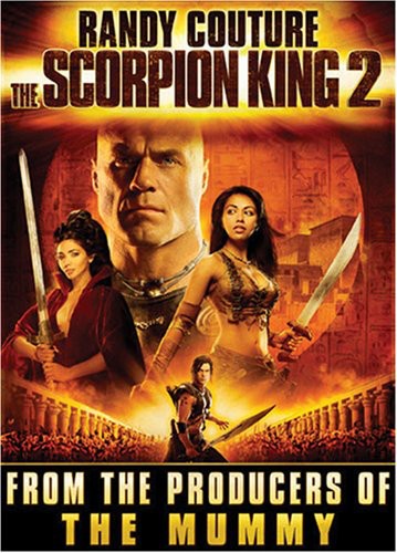 The Scorpion King [Movie] - The Scorpion King 2: Rise of a Warrior
