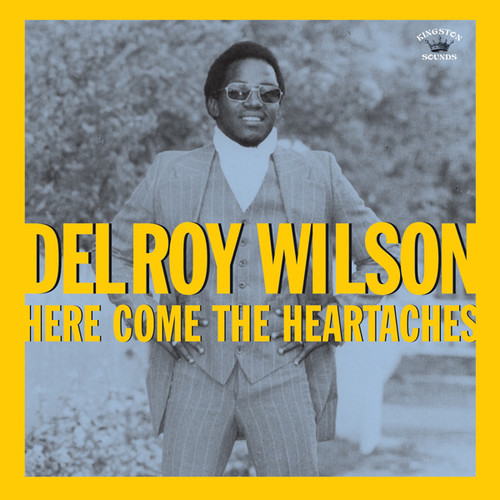 Delroy Wilson - Here Comes The Heartaches