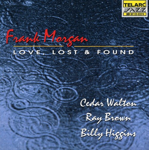 Frank Morgan - Love Lost & Found