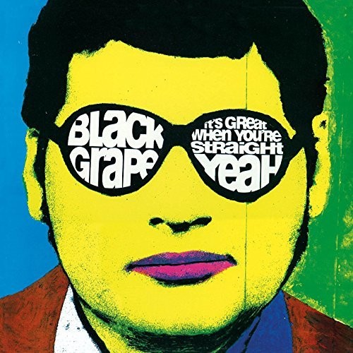 Black Grape - It's Great When You're Straight... Yeah [LP]