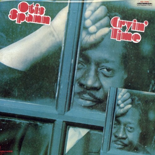 Otis Spann - Cryin Time