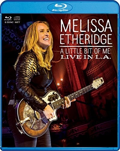 Melissa Etheridge - A Little Bit Of Me: Live in L.A. [Blu-ray/CD]
