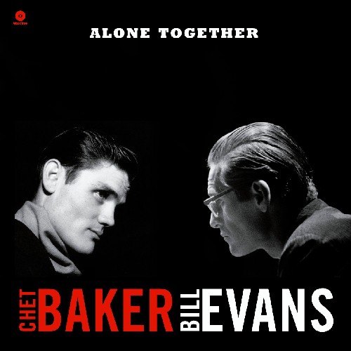 Chet Baker & Bill Evans - Alone Together [Import]