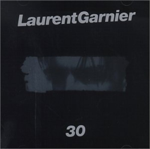 Laurent Garnier - 30 [Import]