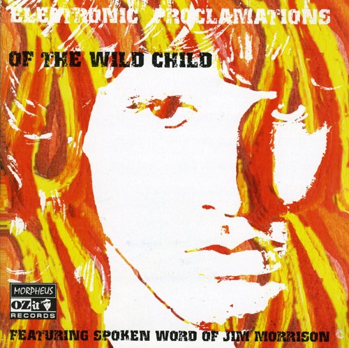 Electric Proclamations Of The Wild Child [Import]