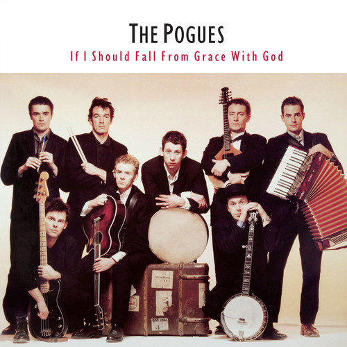 Pogues - If I Should Fall From Grace With God [Vinyl]