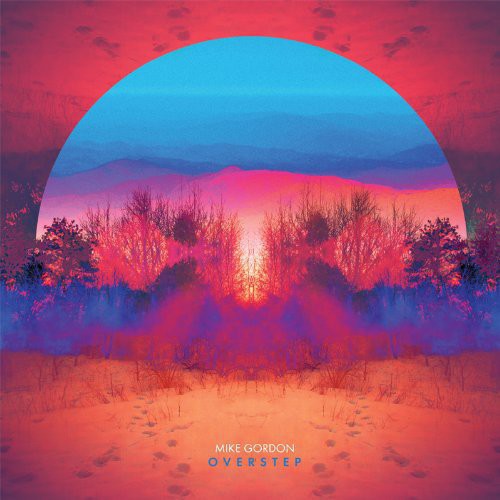 Mike Gordon - Overstep [Vinyl]