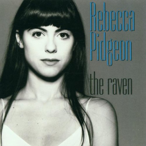 Rebecca Pidgeon - The Raven