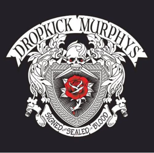 Dropkick Murphys - Signed & Sealed In Blood (Bonus Track) [Download Included]
