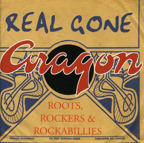 Real Gone Aragon 1: Roots Rockers /  Various