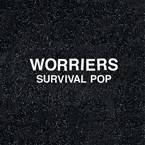 Worriers - Survival Pop (Extended)