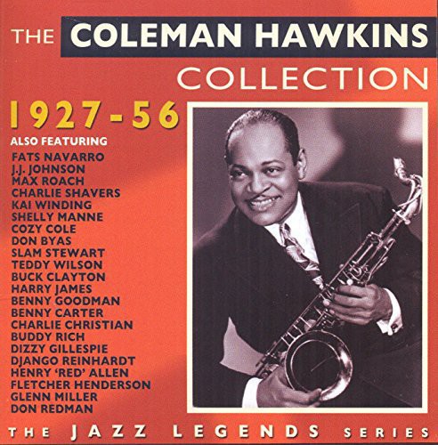 Coleman Hawkins - Coleman Hawkins Collection 1927-56