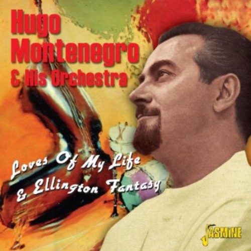 Hugo Montenegro - Loves Of My Life & Ellington Fantasy [Import]