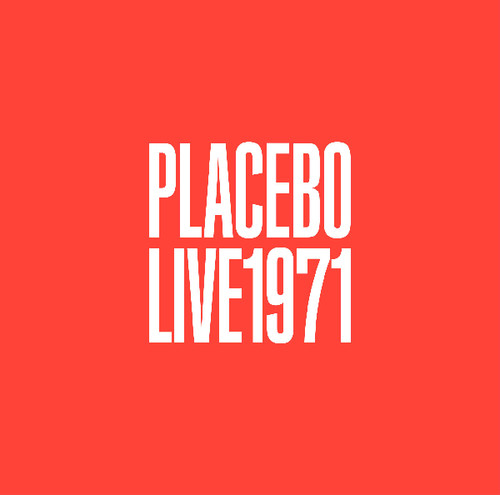 Placebo - Live 1971