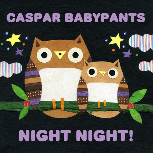 Caspar Babypants - Night Night